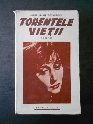 ANNE-MARIE DESMAREST - TORENTELE VIETII (1938) foto