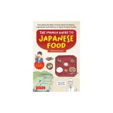 The Manga Guide to Japanese Food: Everything You Want to Know about the History, Ingredients and Folklore of Japan's Unique Cuisine (Learn More about