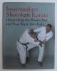 Shotokan Karate: Unravelling Brown &amp; Black Belt Kata - Ashley Croft, 2009 (Engleza, Crowood Press)