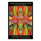 Drugs of the Dreaming
