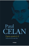 Opera poetica Vol.1 - Paul Celan