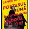 Postasul Suna Intotdeauna De Doua Ori, James M. Cain - Editura Art