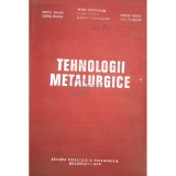 Petru Moldovan - Tehnologii metalurgice (Editia: 1979)