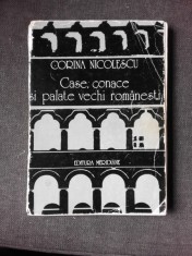 Corina Nicolescu - Case, conace si palate vechi romanesti foto