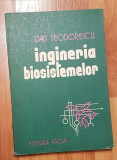Ingineria biosistemelor de Dan Teodorescu