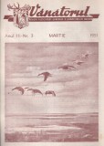 Vanatorul. Revista Asociatiei Generale a Vanatorilor din R.P.R. nr. 3, martie