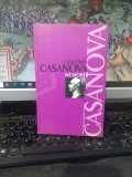 Giacomo Casanova, Memorii, seria O carte pentru o seară nr. 21, editura Litera Internațional, București și Chișinău 2003, 136