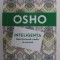 INTELIGENTA - REACTIONEAZA CREATIV LA PREZENT de OSHO , 2018