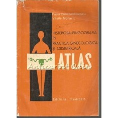 Histerosalpingografia In Practica Ginecologica Si Obstetrica - Vasile Morariu