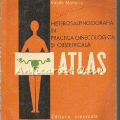 Histerosalpingografia In Practica Ginecologica Si Obstetrica - Vasile Morariu