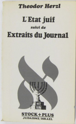 L&amp;#039;Etat juif suivi deExtraits du Journal / Theodor Herzl foto