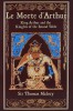 Thomas Malory - Le Morte d'Arthur