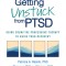 Getting Unstuck from Ptsd: Using Cognitive Processing Therapy to Guide Your Recovery