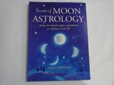 SECRETS OF MOON ASTROLOGY - USING THE MOON&#039;S SIGNS AND PHASES TO ENHANCE YOUR LIFE - TERESA MOOREY
