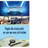 Istorii secrete (vol.3). Pagini din istoria tarii pe care am vrea sa le uitam
