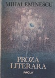 MIHAI EMINESCU - PROZA LITERARA