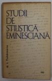 STUDII DE STILISTICA EMINESCIANA de G.I. TOHANEANU , 1965