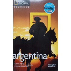 ARGENTINA. NATIONAL GEOGRAPHIC TRAVELER-WAYNE BERNHARDSON, ELISEO MICIU
