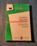 Europa natala Czeslaw Milosz