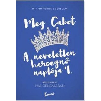Mia Genovi&amp;aacute;ban - A neveletlen hercegnő napl&amp;oacute;ja 4. - Cabot foto