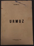URMUZ (COLECTIA EDITURII UNU, 1930) [ex. nr. 115 din 250/cu numeroase adnotari]
