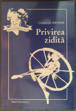 Cumpara ieftin CONSTANTIN HREHOR - PRIVIREA ZIDITA (VERSURI, 2000)