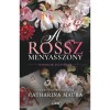 A rossz menyasszony - (K&uuml;l&ouml;nleges kiad&aacute;s) - Catharina Maura