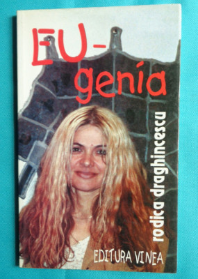 Rodica Draghincescu &amp;ndash; Eu Genia ( poeme )( prima editie ) foto