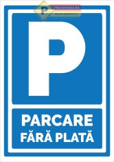 Indicator parcare fara plata foto
