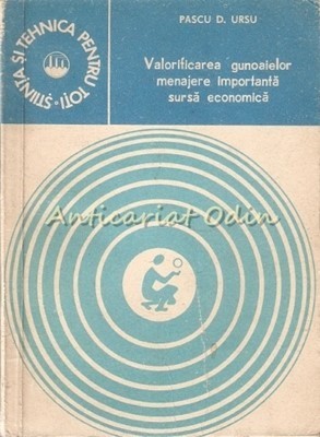 Valorificarea Gunoaielor Menajere. Importanta Sursa Economica - Pascu D. Ursu foto