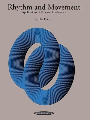 Rhythm and Movement: Applications of Dalcroze Eurhythmics foto