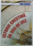 ISTORIE CRESTINA IN 365 DE ZILE de EMIL DUMEA , 2024