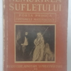 NEMURIREA SUFLETULUI . FORTA PSIHICA , FANTOMELE MATERIALIZATE de WILLIAM CROOKES * 1942