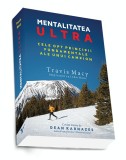 Mentalitatea ultra | Travis Macy, John Hanc