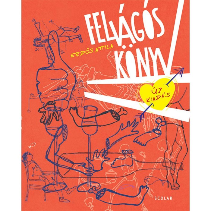 Felv&aacute;g&oacute;s k&ouml;nyv 3. kiad&aacute;s - Erdős Attila