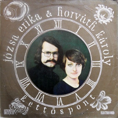 Jozsa Erika &amp;amp; Horvath Karoly &amp;ndash; Kettospont (1978 - Electrecord - LP / VG) foto