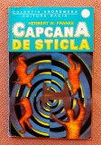 Capcana de sticla. Editura Dacia, 1993 - Herbert W. Franke