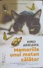 Memoriile unui motan calator - Hiro Arikawa, Humanitas Fiction, 2020, Raftul Denisei, Romana, 253 pagini, Paperback