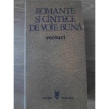 ROMANTE SI CANTECE DE VOIE BUNA. VERSURI-COLECTIV-233013