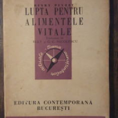 LUPTA PENTRU ALIMENTELE VITALE-HENRY PEYRET