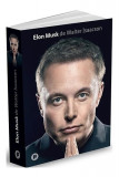 Elon Musk - Paperback brosat - Walter Isaacson - Publica