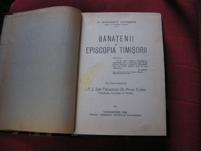 Banatenii si episcopia Timisorii+Restaurarea episcopiei - Gheorghe Cotosman foto