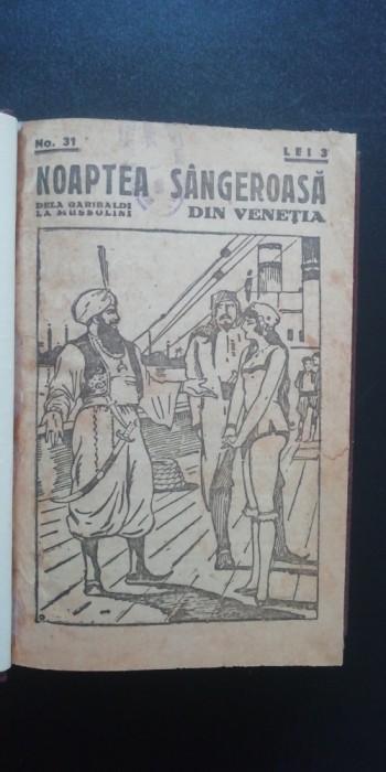 myh 536f - NOAPTEA SANGEROASA DIN VENETIA - DE LA GARIBALDI LA MUSOLINI