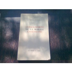 L&#039;ENSEIGNEMENT DE LA MORALE CHR&Eacute;TIENNE - JACQUES LECLERCQ (CARTE IN LIMBA FRANCEZA)