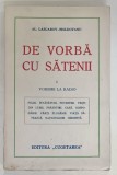 DE VORBA CU SATENII de AL. LASCAROV - MOLDOVANU , VOLUMUL I : VORBIRI LA RADIO , EDITIE INTERBELICA