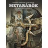 Metab&aacute;r&oacute;k - Othon &eacute;s Honorata - Első k&ouml;tet - Alejandro Jodorowsky