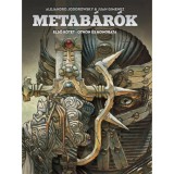 Metab&aacute;r&oacute;k - Othon &eacute;s Honorata - Első k&ouml;tet - Alejandro Jodorowsky