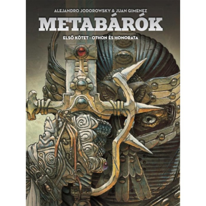 Metab&aacute;r&oacute;k - Othon &eacute;s Honorata - Első k&ouml;tet - Alejandro Jodorowsky