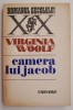 Camera lui Jacob - Virginia Woolf (putin uzata) - Roman