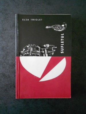Elsa Triolet - Sufletul foto